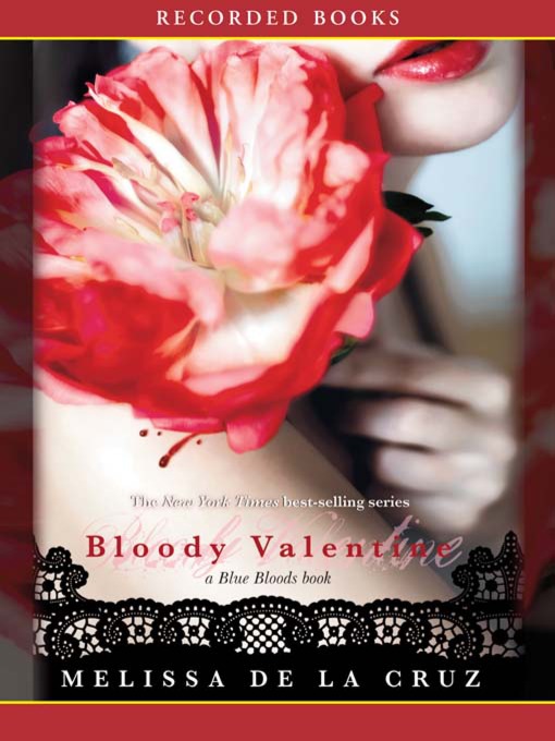 Title details for Bloody Valentine by Melissa De La Cruz - Available